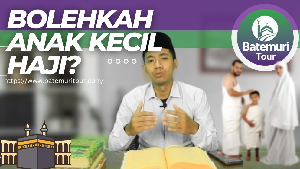 [Kajian Haji] Hukum Mengajak Anak Kecil Haji